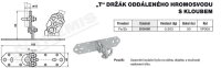 ''T'' držák oddáleného hrom.s kloubem DOHSK (FeZn) TREMIS VP005
