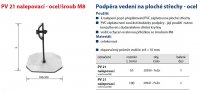 Podpěra vedení na ploché střechy PV 21 nalepovací ocel/M8 L100mm Kovoblesk 20947