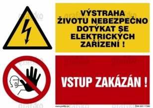 Grafiko 3.8216.SD Nálepka Výstraha životu+Vstup zak148x210