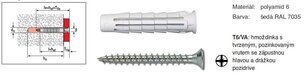 Elematic 565390 T6/VA hmoždinka univ. 6x30mm se šroubem