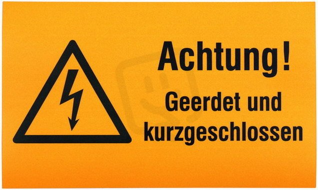 WuH šítek - Pozor! Uzeměné a zkratované DEHN 700056