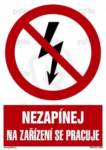 Nezapínej na zařízení se pracuje, plast 297x210, 1.41-02.PE