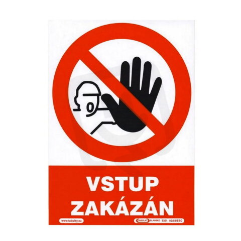 Tabulka plastová Vstup zakázán XTLINE TA15301